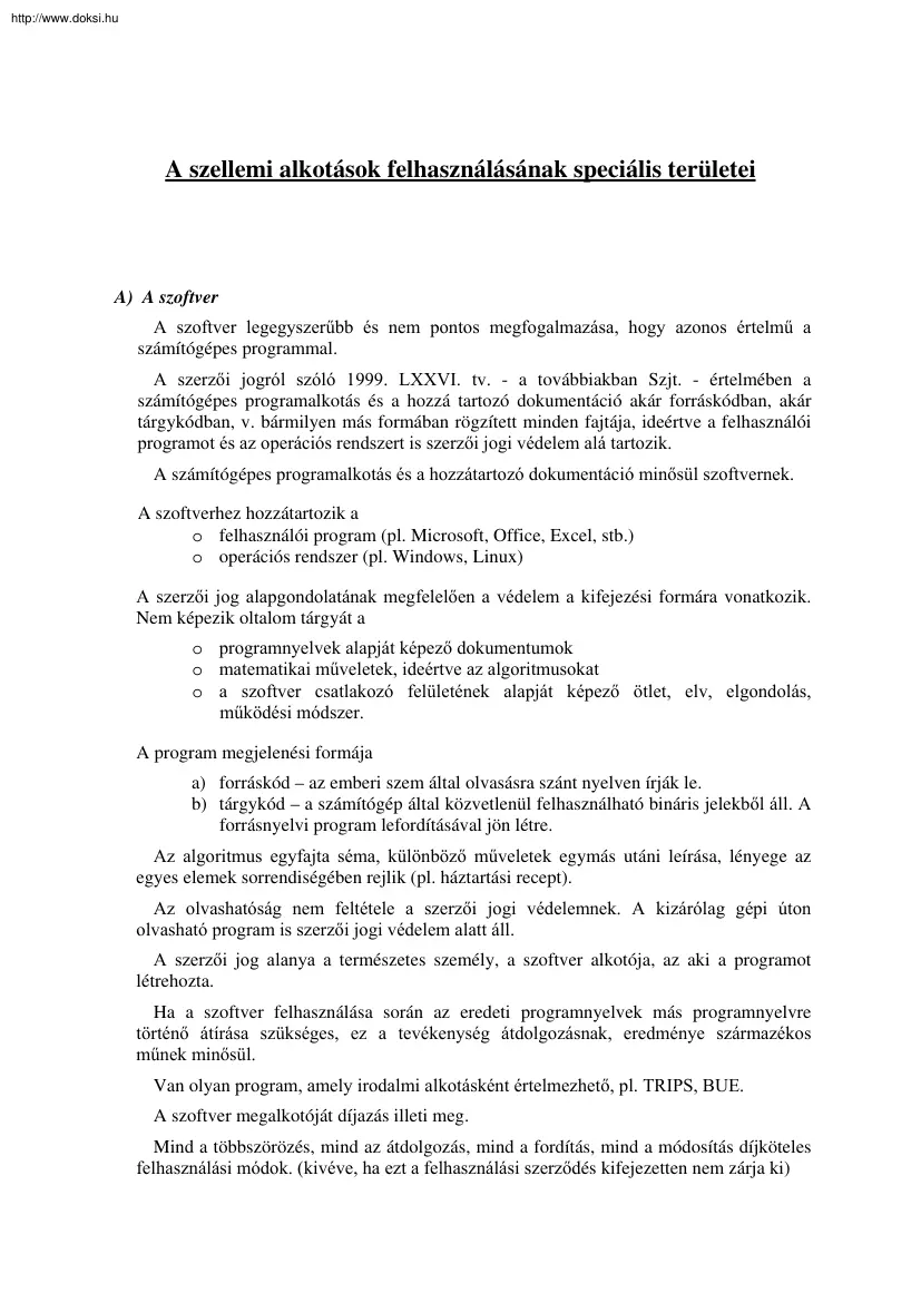 A szellemi alkotások felhasználásának speciális területei