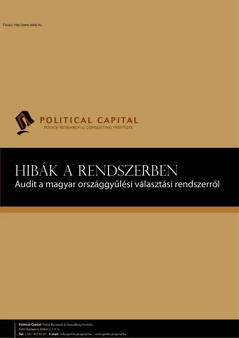 Hibák a rendszerben, Audit a magyar országgyűlési választási rendszerről