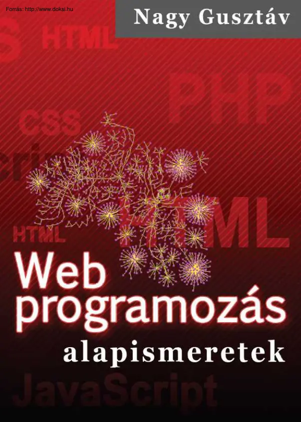 Nagy Gusztáv - Web programozás alapismeretek