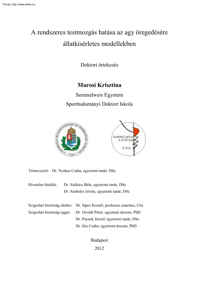 Marosi Krisztina - A rendszeres testmozgás hatása az agy öregedésére állatkísérletes