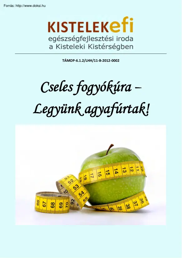 Cseles fogyókúra