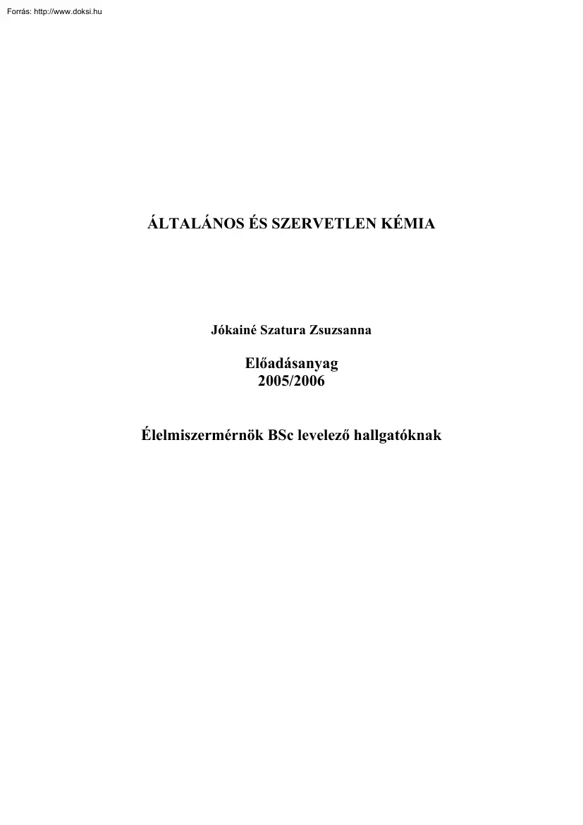 Jókainé Szatura Zsuzsanna - Általános és szervetlen kémia