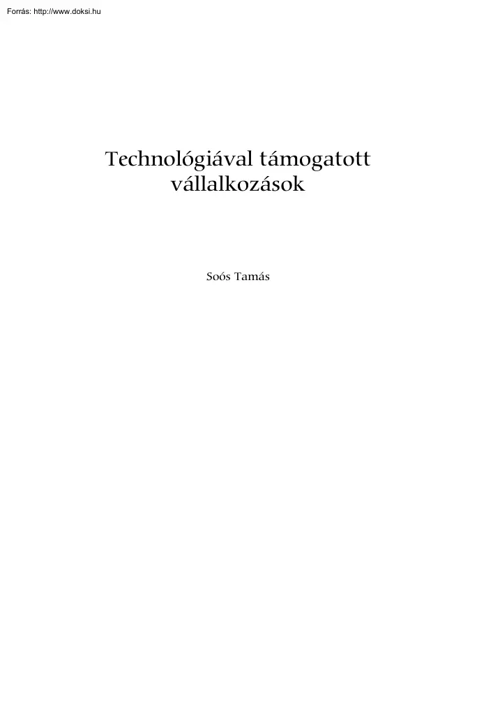 Soós Tamás - Technológiával támogatott vállalkozások