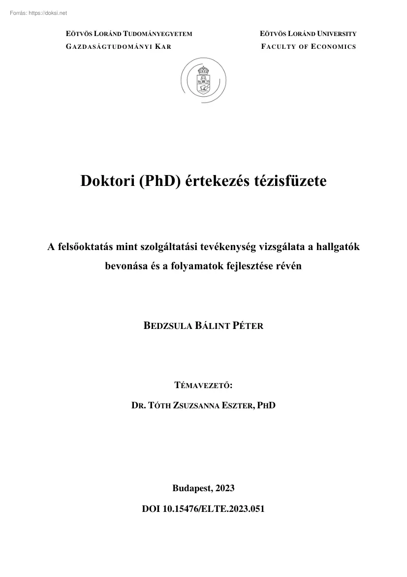 Bedzsula Bálint Péter - A felsőoktatás mint szolgáltatási tevékenység vizsgálata a
