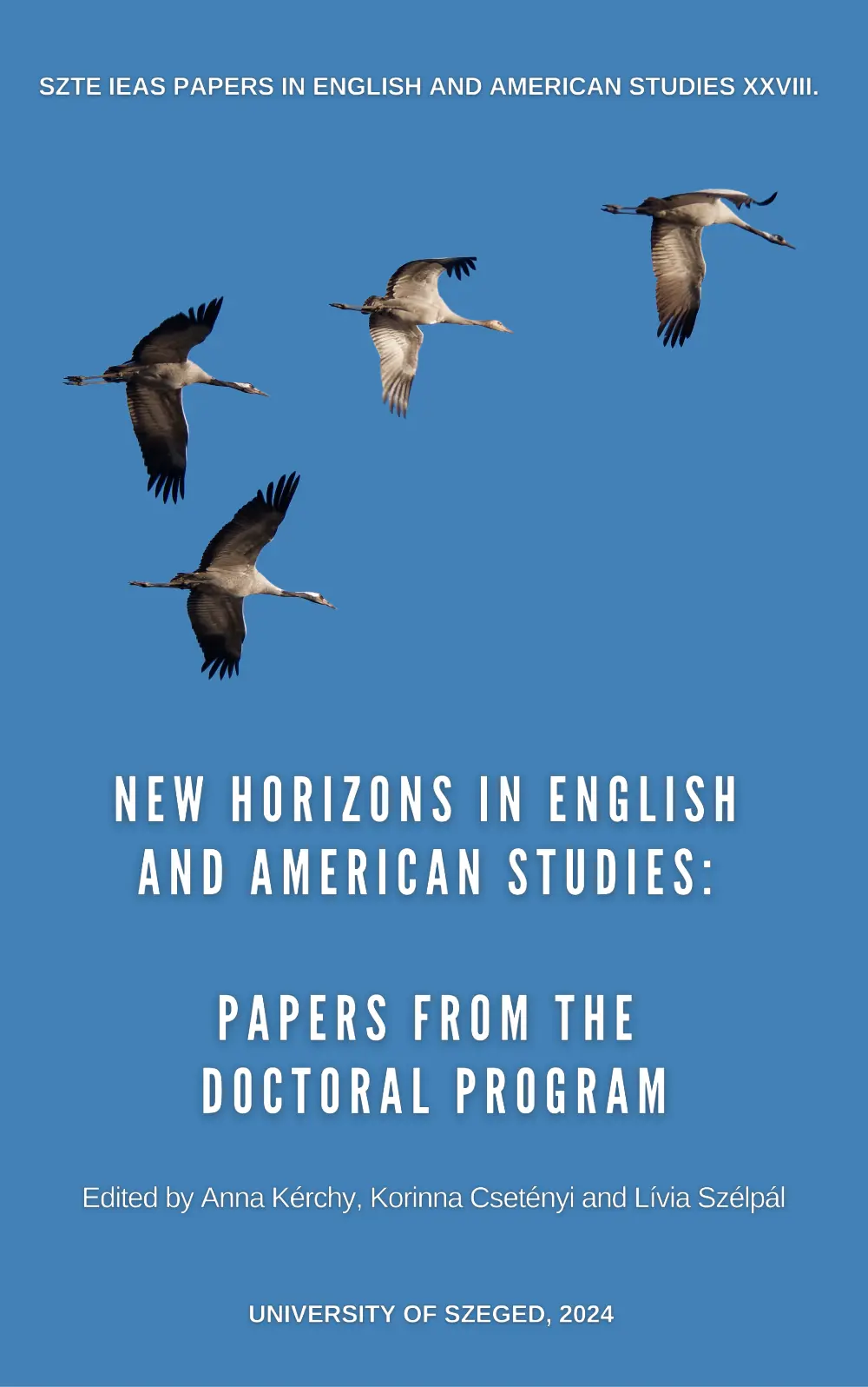 New Horizons in English and Americal Studies, Papers from the doctoral program