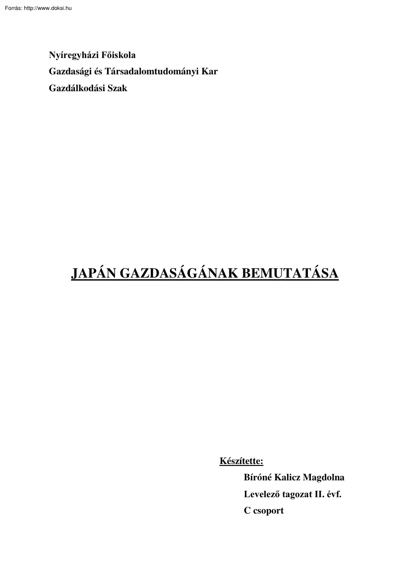 Bíróné Kalicz Magdolna - Japán gazdaságának bemutatása