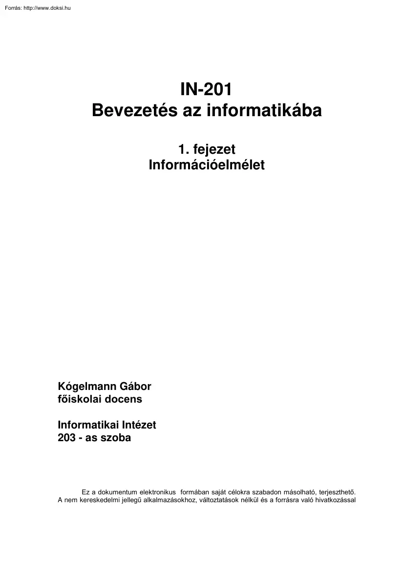 Kógelmann Gábor - Bevezetés az Informatikába