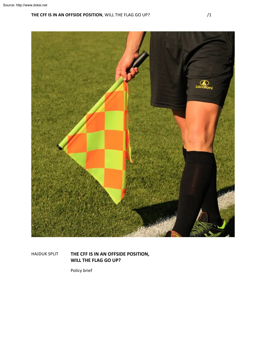 Hajduk Split - The CFF is in an Offside Position, Will The Flag Go Up