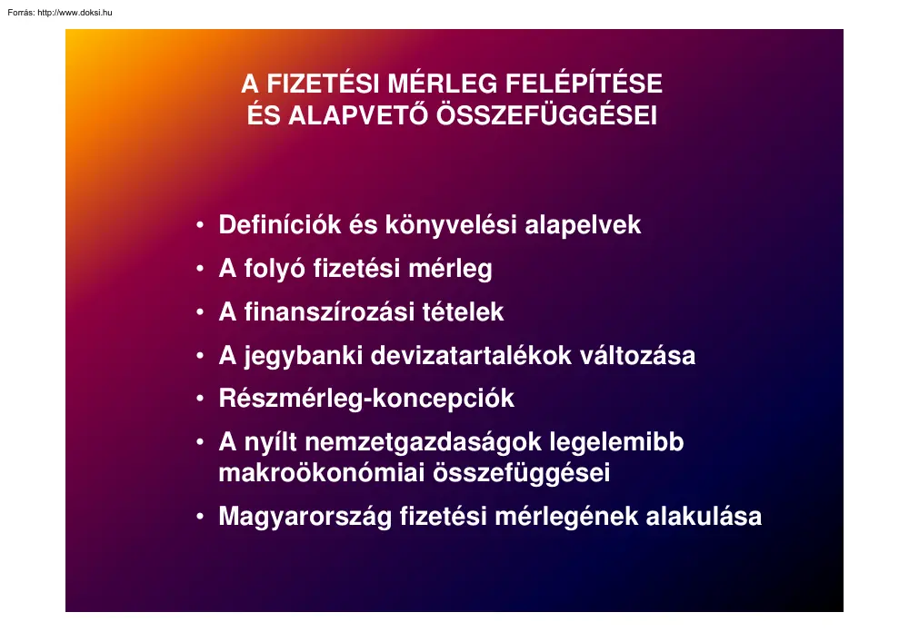 A fizetési mérleg felépítése és alapvető összefüggései