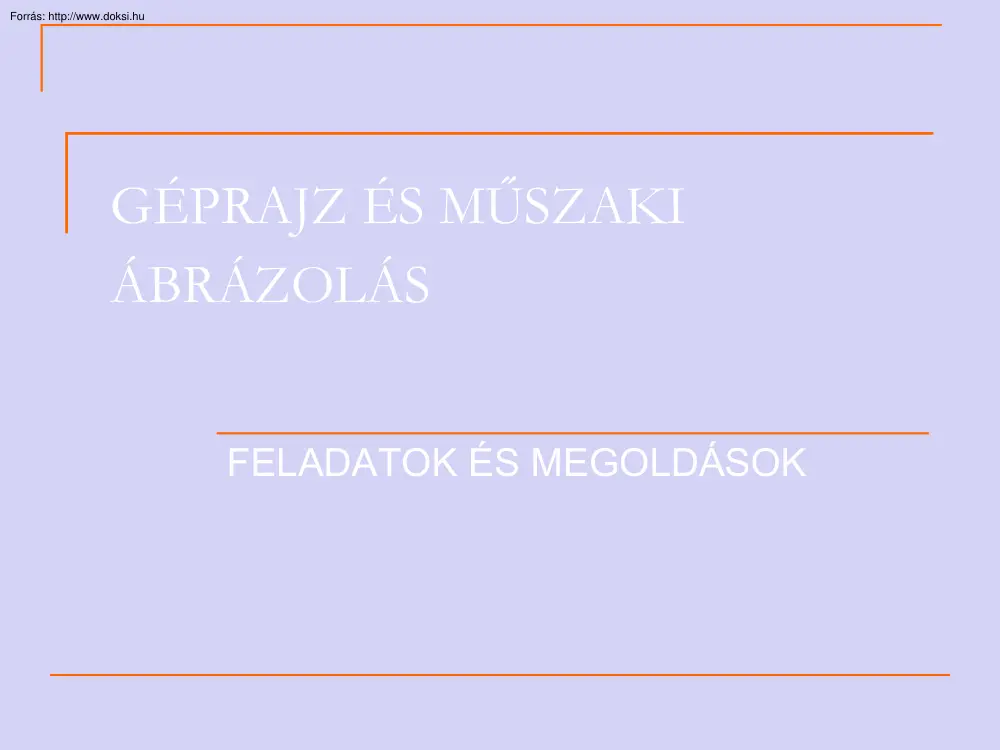 Géprajz és műszaki ábrázolási feladatok