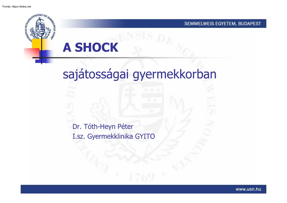 Dr. Tóth-Heyn Péter - A shock sajátosságai gyermekkorban