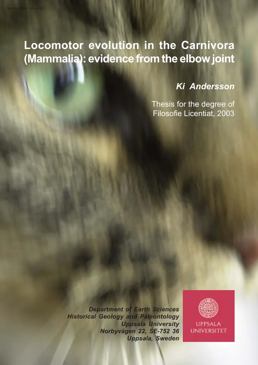 Ki Andersson - Locomotor evolution in the Carnivora, Mammalia, evidence from the elbow joint