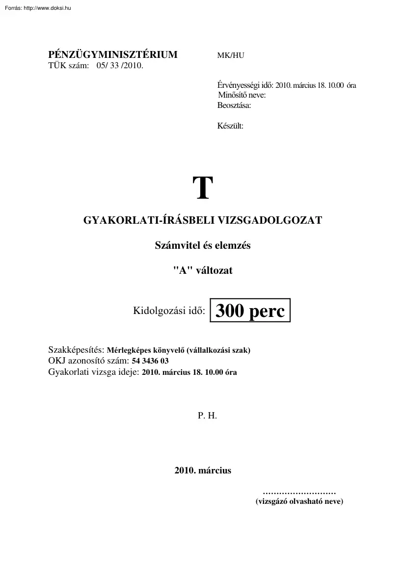 Mérlegképes könyvelő, számvitel és elemzés, 2010. évi vizsgák megoldva