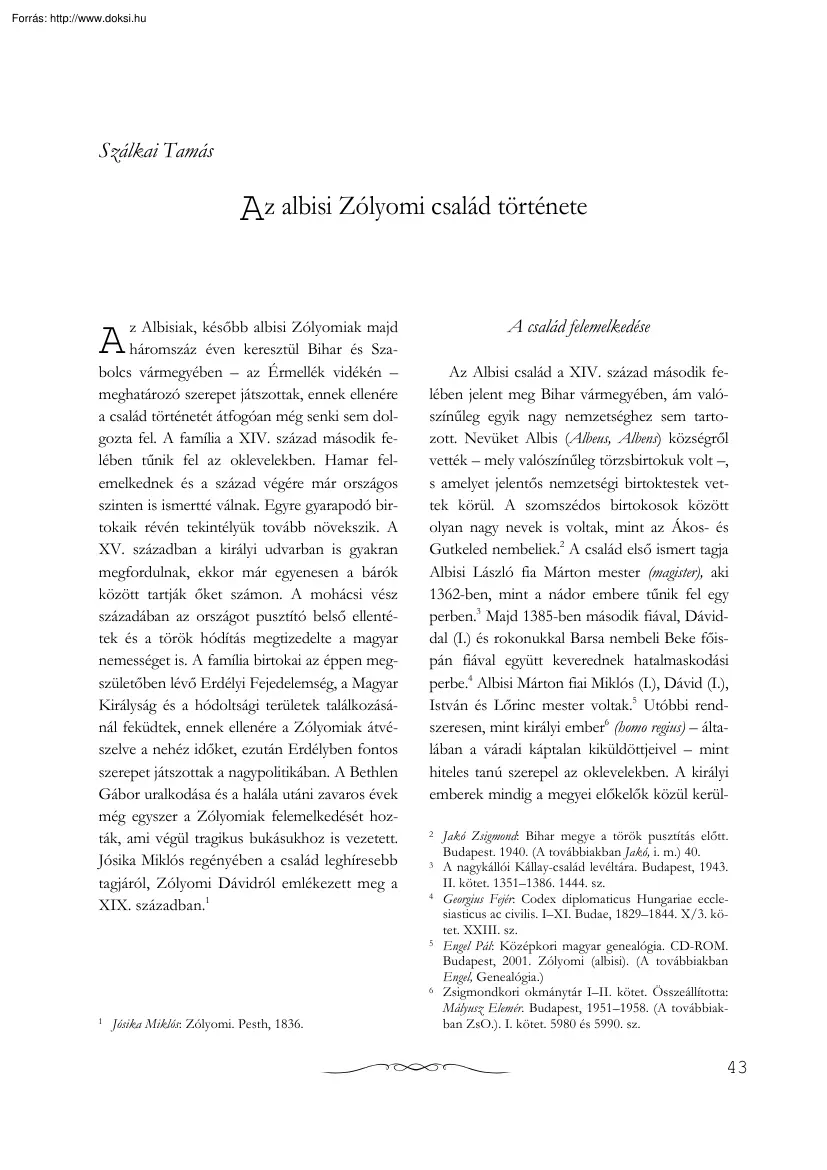 Szálkai Tamás - Az albisi Zólyomi család története