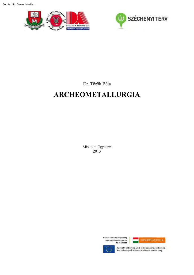 Dr. Török Béla - Archeometallurgia