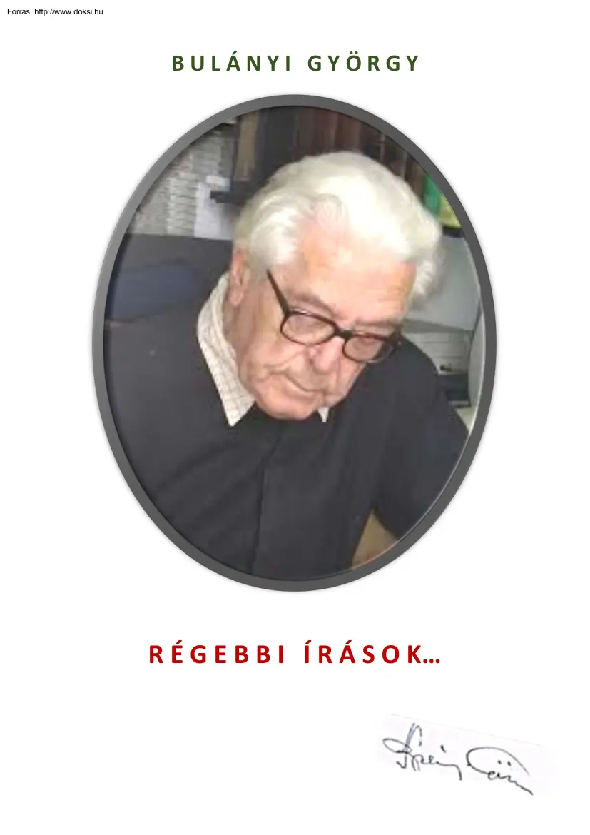 Bulányi György - Régebbi írások