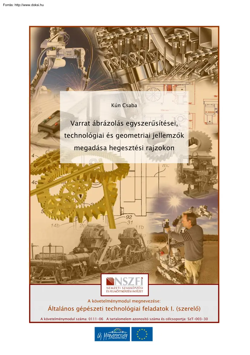 Kún Csaba - Varrat ábrázolás egyszerűsítései, technológiai és geometriai jellemzők