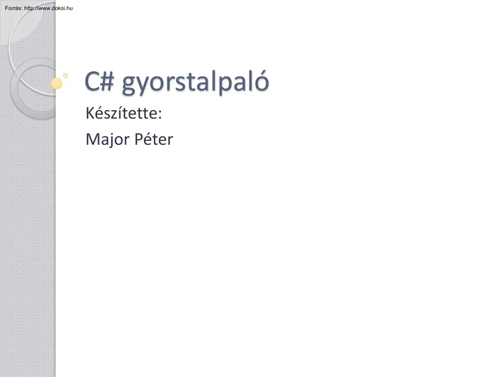 Major Péter - C# gyorstalpaló