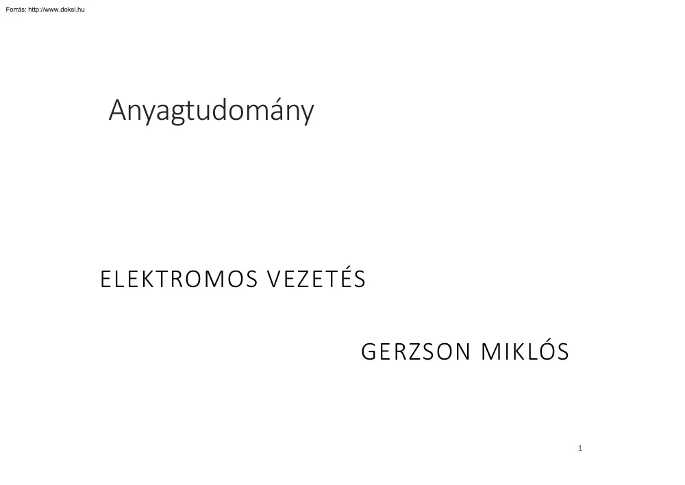 Gerzson Miklós - Elektromos vezetés