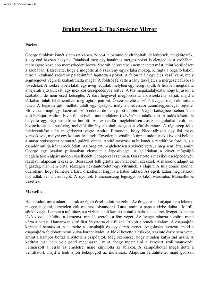 Broken Sword 2 - The Smoking Mirror végigjátszás