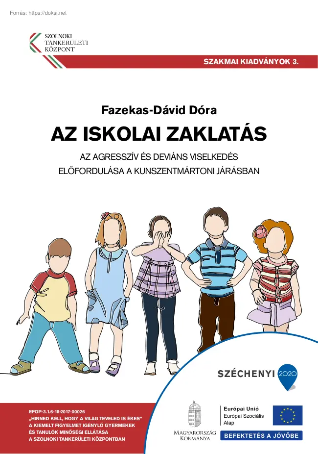 Fazekas-Dávid Dóra - Az iskolai zaklatás