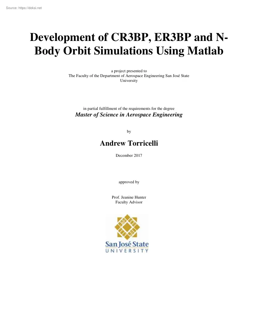 Andrew Torricelli - Development of CR3BP, ER3BP and N- Body Orbit Simulations Using Matlab