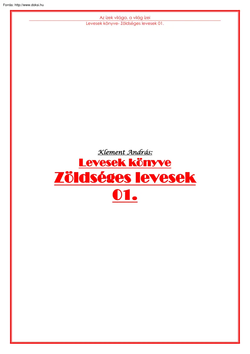 Klement András - Levesek könyve, zöldséges levesek 01