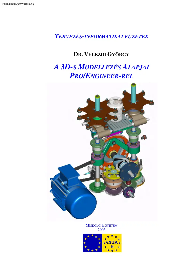 A 3D-s modellezés alapjai a Pro Engineer-rel