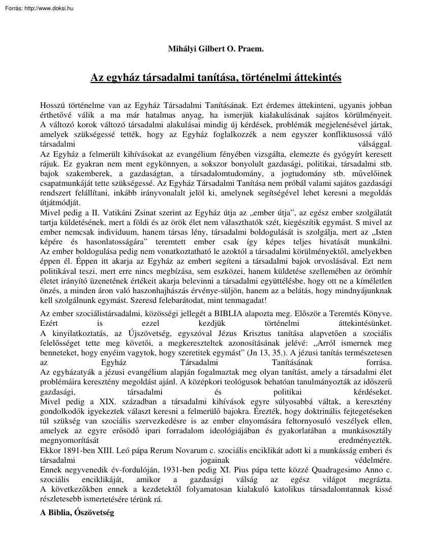 Mihályi Gilbert - Az egyház társadalmi tanítása, történelmi áttekintés