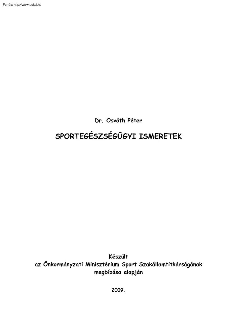 Dr. Osváth Péter - Sportegészségügyi ismeretek