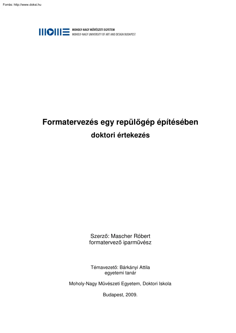 Mascher Róbert - Formatervezés egy repülőgép építésében