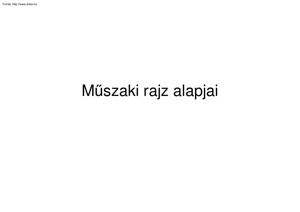 Csonka György - Műszaki rajz alapjai