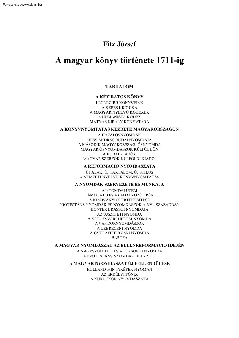 Fitz József - A magyar könyv története 1711-ig