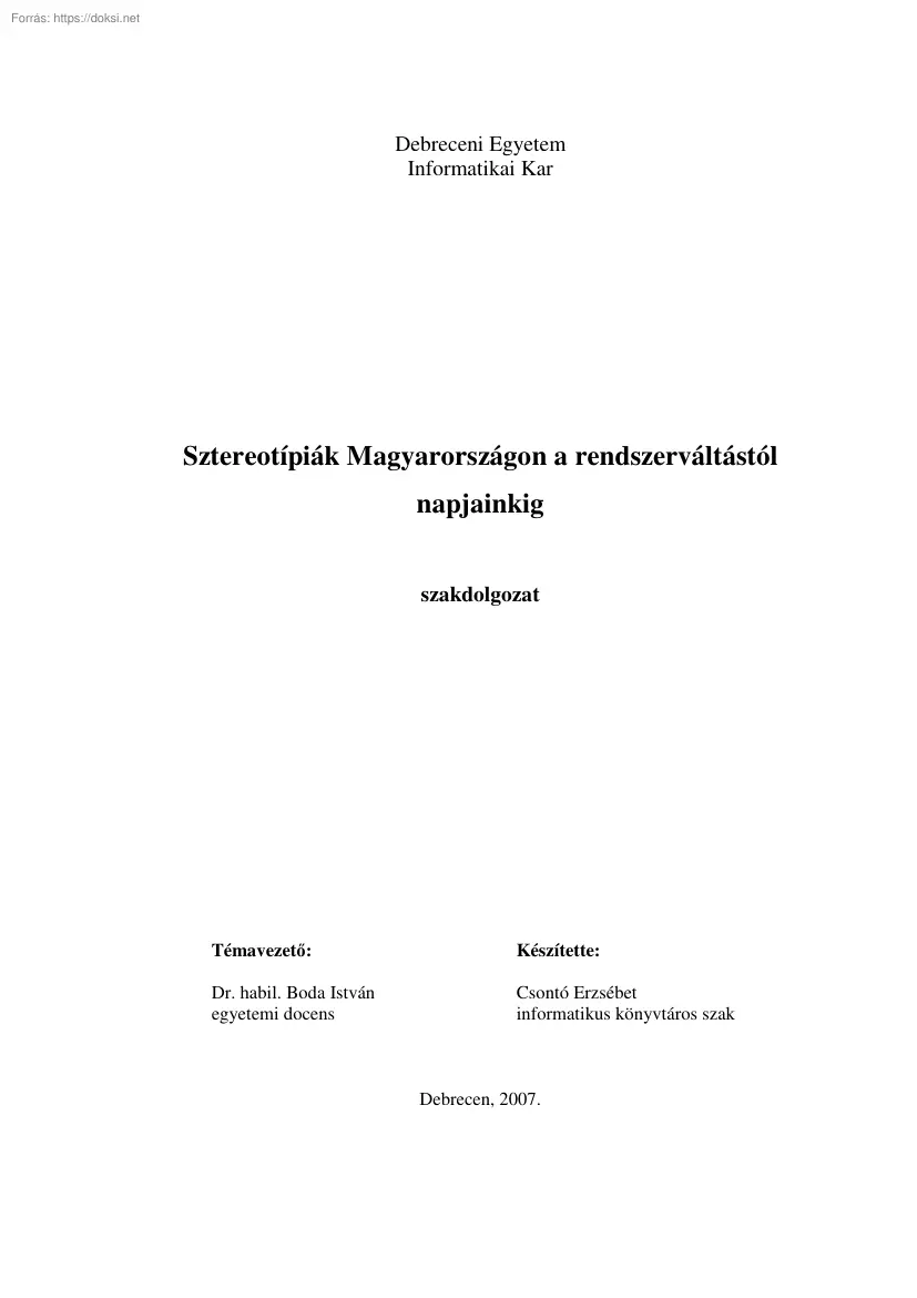 Csontó Erzsébet - Sztereotípiák Magyarországon a rendszerváltástól napjainkig