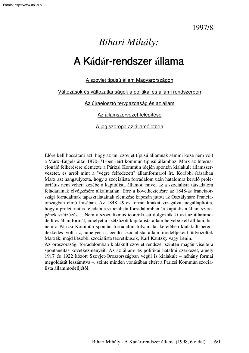 Bihari Mihály - A Kádár-rendszer állama