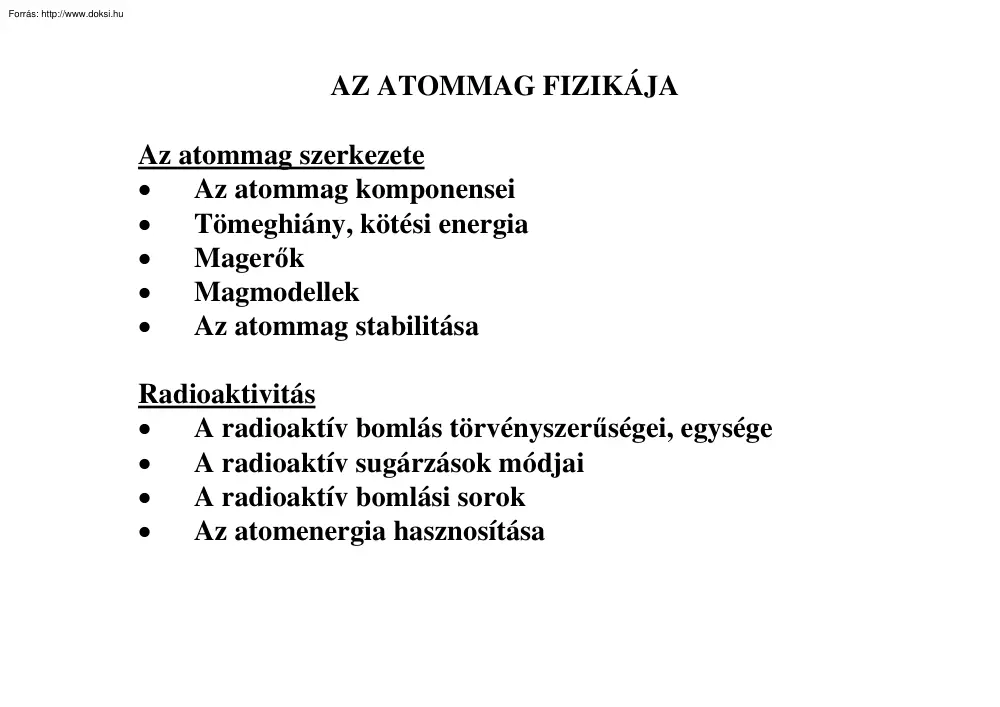 Az atommag fizikája