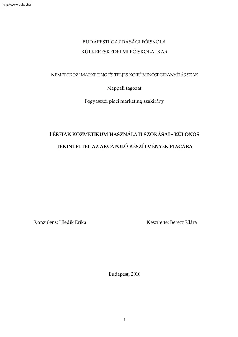 Berecz Klára - Férfiak kozmetikum használati szokásai, különös tekintettel az arcápoló