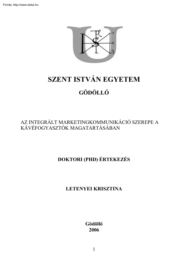 Letenyei Krisztina - Az integrált marketingkommunikáció szerepe a kávéfogyasztók