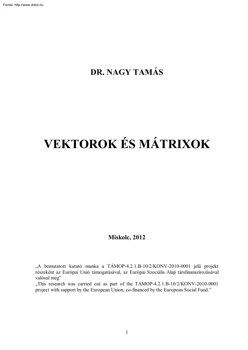 Dr. Nagy Tamás - Vektorok és Mátrixok