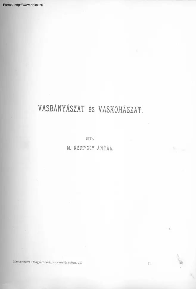 Id. Kerpely Antal - Vasbányászat és vaskohászat