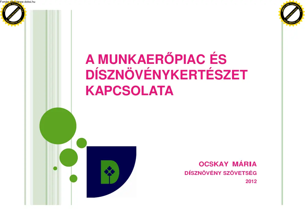Ocskay Mária - A munkaerőpiac és dísznövénykertészet kapcsolata