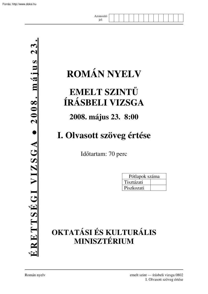 Román nyelv emelt szintű írásbeli érettségi vizsga, megoldással, 2008