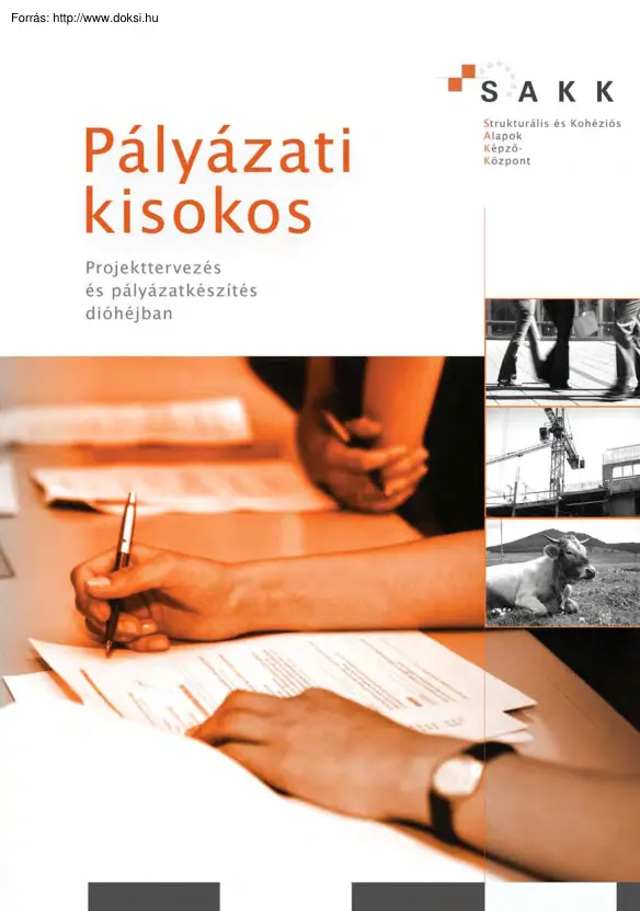Projekttervezés és pályázatkészítés dióhéjban