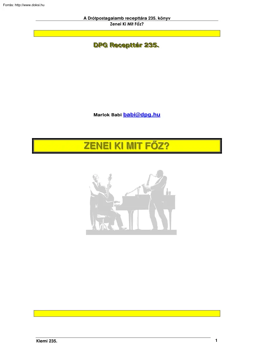 Marlok Babi - Zenei ki mit főz