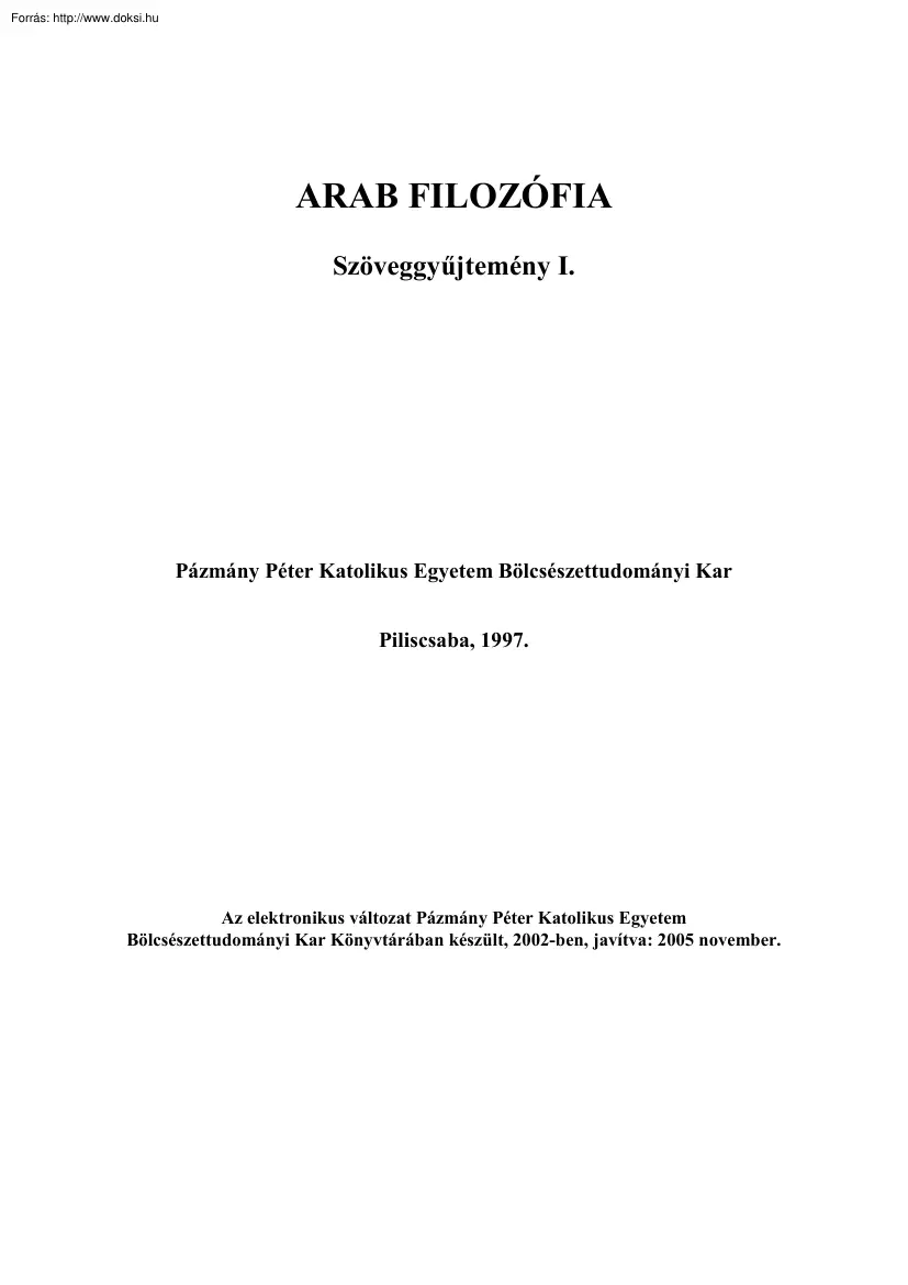 Arab filozófia, szöveggyűjtemény I