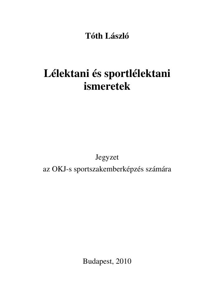 Tóth László - Lélektani és sportlélektani ismeretek