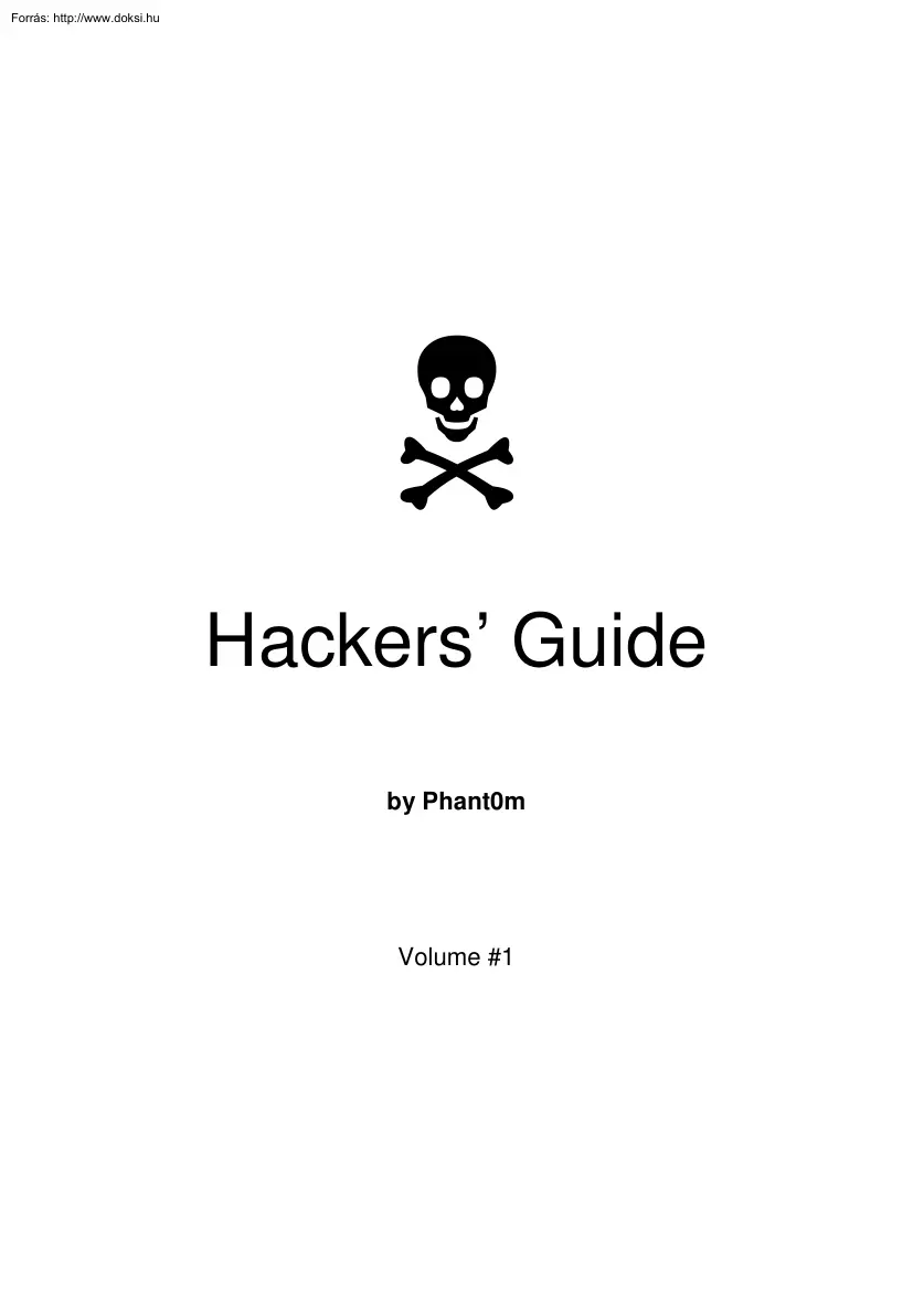 Phant0m - Hackers Guide Vol 1