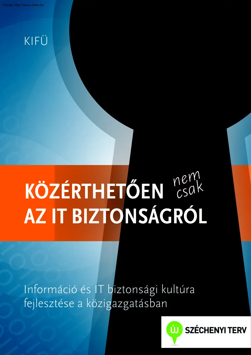 Horváth Gergely Krisztián - Közérthetően nem csak az IT biztonságról
