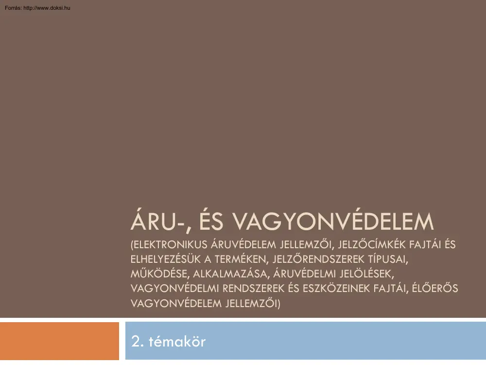 Áru-, és vagyonvédelem