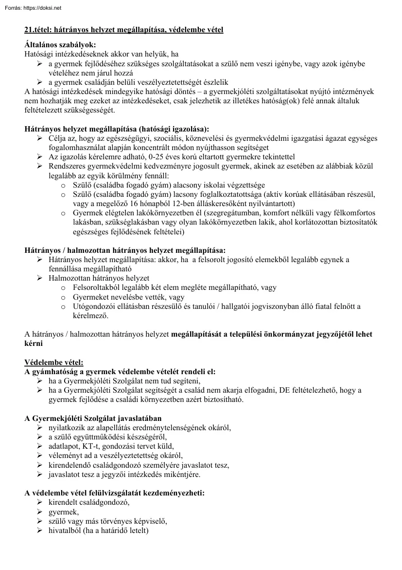 Kurila Levente Péter - Hátrányos helyzet megállapítása, védelembe vétel